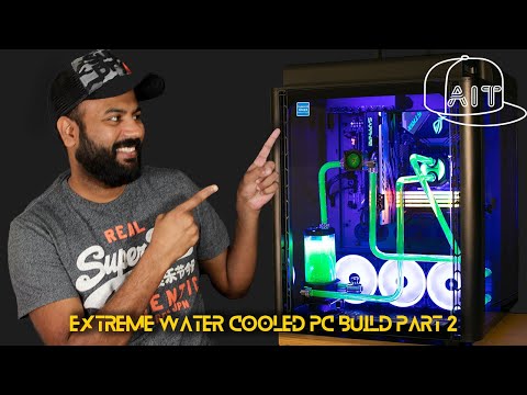 Extreme Custom Water Cooled PC Build Part 2