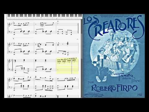 Los Creadores - Roberto Firpo (Tango Argentino 1900-1930)