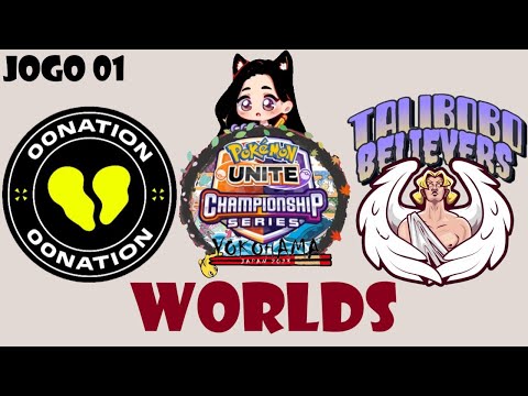 00NATION vs TALIBOBO BELIEVERS - Jogo 01 - MUNDIAL DE POKEMON UNITE YOKOHAMA 2023