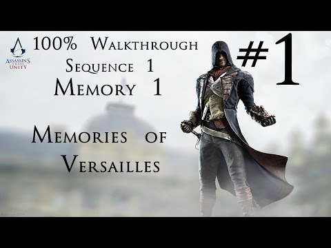 Assassin's Creed Unity - 100% Walkthrough Part 1 - Sequence 1 - Memory 1 GIVEAWAY! | CenterStrain01