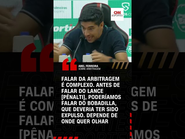 Abel Ferreira comenta polêmicas da arbitragem no Choque-Rei | CNN ESPORTES