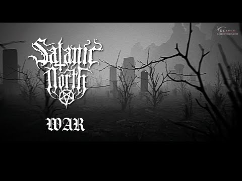 SATANIC NORTH - War (Official Music Video)