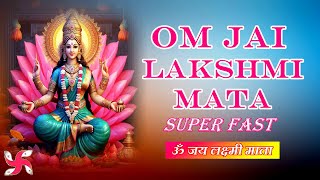 Om Jai Lakshmi Mata Super Fast : Laxmi Aarti : लक्ष्मी माता आरती
