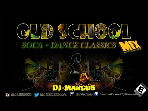 Old School SOCA & R&B Mix| DJ Marcus