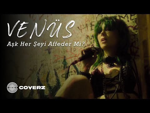 Venüs - Aşk Her Şeyi Affeder Mi? (Özlem Tekin Cover)