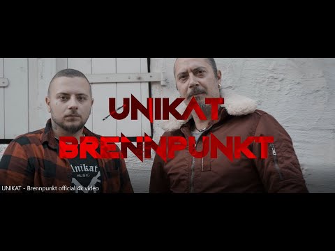 UNIKAT - BRENNPUNKT (OFFICIAL 4K VIDEO)