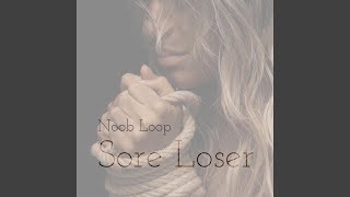 Sore Loser