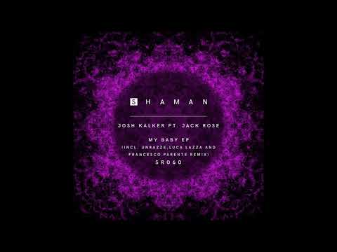 Josh Kalker, Jack Rose - My Baby (Unrazze Remix)
