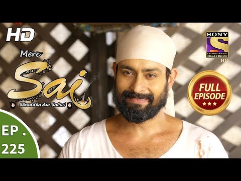 Mere Sai - Ep 225 - Full Episode - 3rd August, 2018