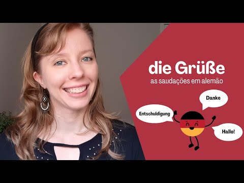 die Grüße - as saudações em alemão