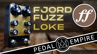 Video thumbnail for Fjord Fuzz LOKE - Pedal Empire by Pedal Empire