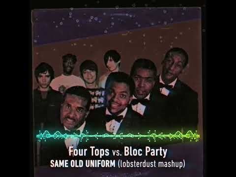 Four Tops vs. Bloc Party - Same Old Uniform (lobsterdust mashup)