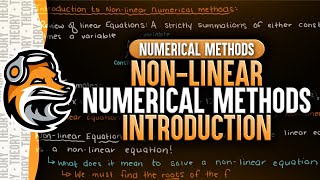 Non-Linear Numerical Methods Introduction