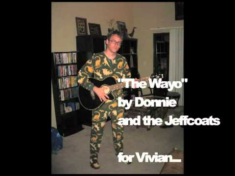 "The Wayo" by Donnie and the Jeffcoats