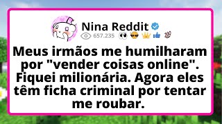 Meus IRMÃOS me humilharam por 