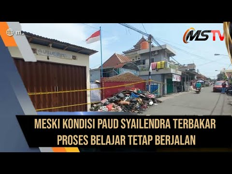 Meski Paud Syailendra Terbakar Proses Belajar Tetap Berjalan