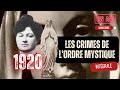 INTÉGRALE L Affaire Notre Dame Des Pleurs Les Crimes De L Ordre Mystique