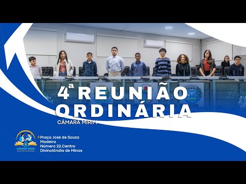 4ª Reunião Ordinária da Câmara Mirim de Divinolândia de Minas.