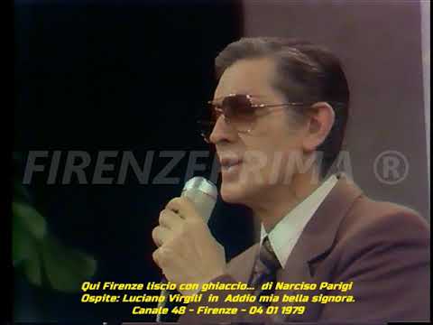 Qui Firenze liscio con ghiaccio. Luciano Virgili in Addio mia bella signora. Canale 48. 04 01 1979