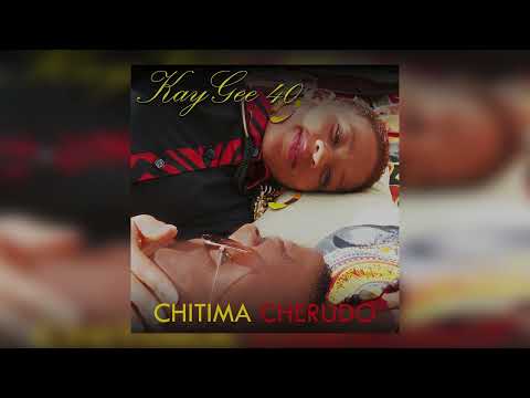 Chitima Cherudo by Kay Gee 40 produced by Ahsayn The Beatmaker (2016)
