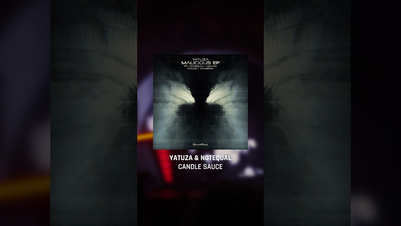 Yatuza & Notequal - Candle Sauce