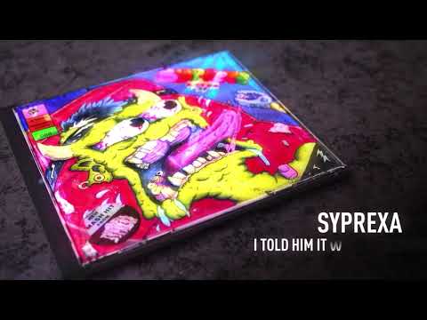 SYPREXA - I Told Him It Was Haggis
