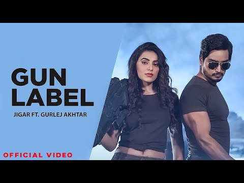 Gun Label (Full Video) Jigar Ft Gurlej Akhtar | Ginni Kapoor | Desi Crew | Punjabi Songs 2023