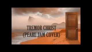 Jamie Stem - Tremor Christ (Pearl Jam Acoustic Cover)