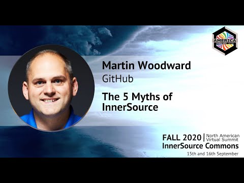 Martin Woodward (GitHub) at ISC.S11 -  The 5 Myths of InnerSource