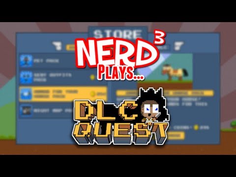 Nerd³ Plays... DLC Quest