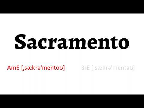 How to Pronounce sacramento in American English and British English