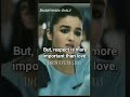 Self Respect Is More Important Than Love Attitude Alia Bhatt Incentivizedgirls