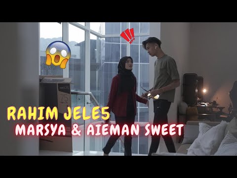 RAHIM JELE5 DENGAN MARSYA & AIEMAN !! - PALING SWEET !