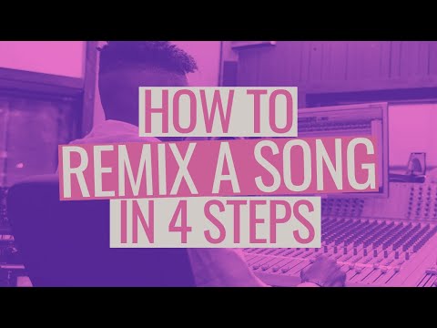 How to Remix a Song in 4 Steps