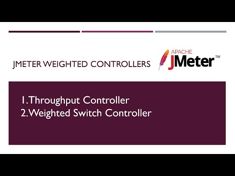 JMeter Tutorial | Jmeter Throughput Controller and Weighted Switch Controller