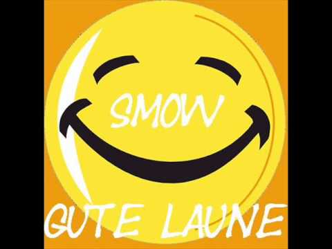 Smoww - Gute Laune