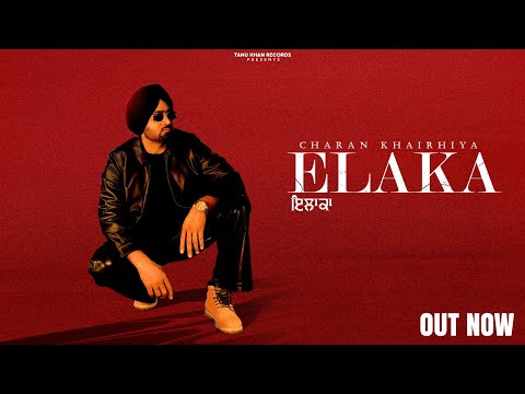 Elaka {Official Audio} | Charan Khairhiya | Tanu Khan | New Punjabi Song 2025