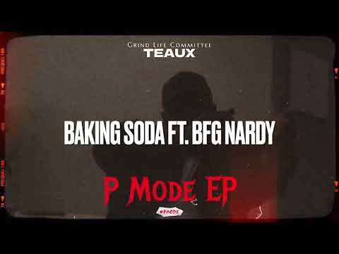 Teaux - Baking Soda Ft. BFG Nardy