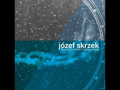Józef Skrzek - Around the World in Eighty Moogs [Full Album]