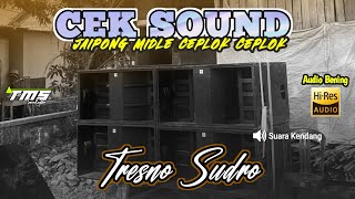 Download lagu 🔊CEK SOUND🔊TRESNO SUDRO GAYENG😇 JARANG TERAKAI DI JAMIN SEMUA ORANG TAU!!! mp3 Download lagu 🔊CEK SOUND🔊TRESNO SUDRO GAYENG😇 JARANG TERAKAI DI JAMIN SEMUA ORANG TAU!!! mp3
