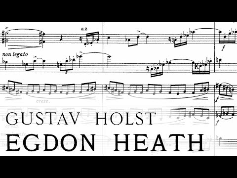 Gustav Holst - Egdon Heath, "A Homage to Thomas Hardy" (1927)