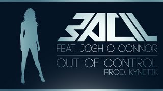 Bacil feat. Josh O´Connor - Out of Control (prod. Kynetik) - Official video +ENG Sub.