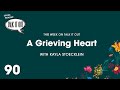 A Grieving Heart with Kayla Stoecklein | Joyce Meyer's Talk It Out Podcast | Episode 90