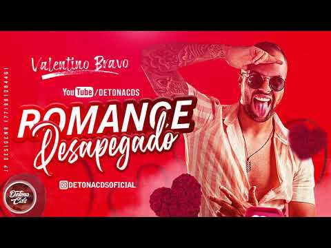 VALENTINO BRAVO -REPERTÓRIO SETEMBRO 2020- ROMANCE DESAPEGADO -AMOR E FÉ (MUSICAS NOVAS)@Detona Cds