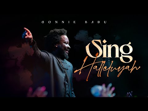 Sonnie Badu – Sing Halleluyah - Official Video
