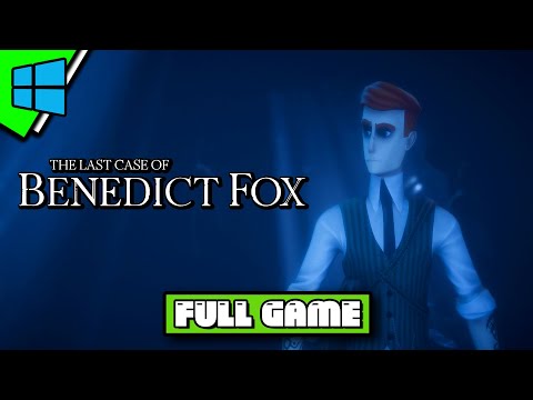 [PC] The Last Case of Benedict Fox | Full Game | No Commentary