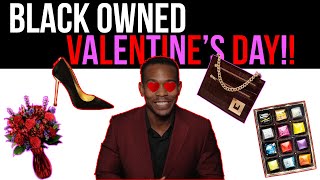 BLACK OWNED Gift Ideas for Valentine's Day!!!