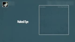 Naked Eye