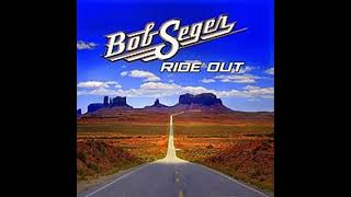 Bob Seger - Adam and Eve