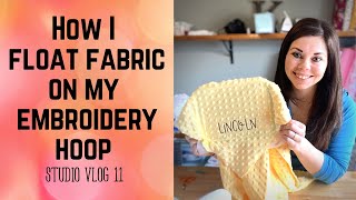 How I FLOAT Minky Fabric On 5x7 Embroidery Hoop | PE800 Embroidery | Embroidery Tutorial